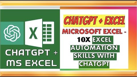 Microsoft Excel - 10X Excel Automation Skills with ChatGPT - 010