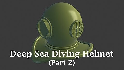 Blender 2.8: Modeling a Deep Sea Diving Helmet (Part 2)