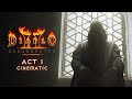 Diablo® II: Resurrected™ | Ролик акта I