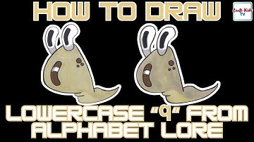How to Draw Lowercase "q" From Alphabet Lore!!!!