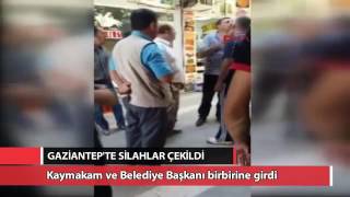 Gaziantepin Nurdağı İlçe Kaymakamı Seyfullah Ordueri Ile Belediye Başkanı Mehmet Yıldırır Kavga