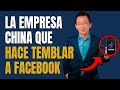 La empresa china que hace temblar a facebook y google  la historia tiktok 