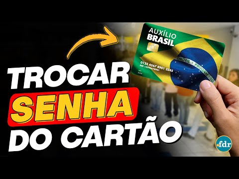 QUER TROCAR A SENHA DO CARTÃO DO AUXÍLIO BRASIL? VEJA COMO FAZER ISSO!