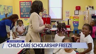 Freeze being placed on Maryland’s Child Care Scholarship program