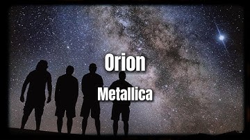 ORION | Metallica | Lyrics | Music