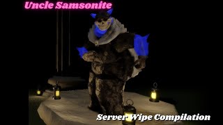 Uncle Samsonite Server Wipe Compilation [Pillar Chase 2]