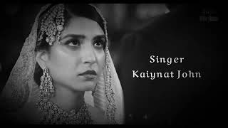 Ishqiya OST Sad Female Version _ Kaiynat John _ Feroze Khan & Ramsha Khan _ Ary Digital