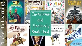 Inventions and Electricity Book Haul | Unit Study Book Basket | Inventors