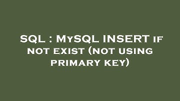 SQL : MySQL INSERT if not exist (not using primary key)