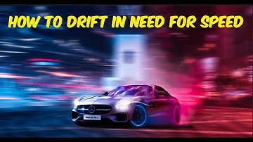 How to Drift in Need for Speed 2015  Ultimate Drifting Guide