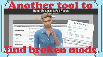 Better Exceptions: Helping you find broken mods | Sims 4