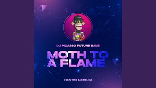 Moth to a Flame (Extended Version) (feat. Gabriel Eli) - DJ Picasso
