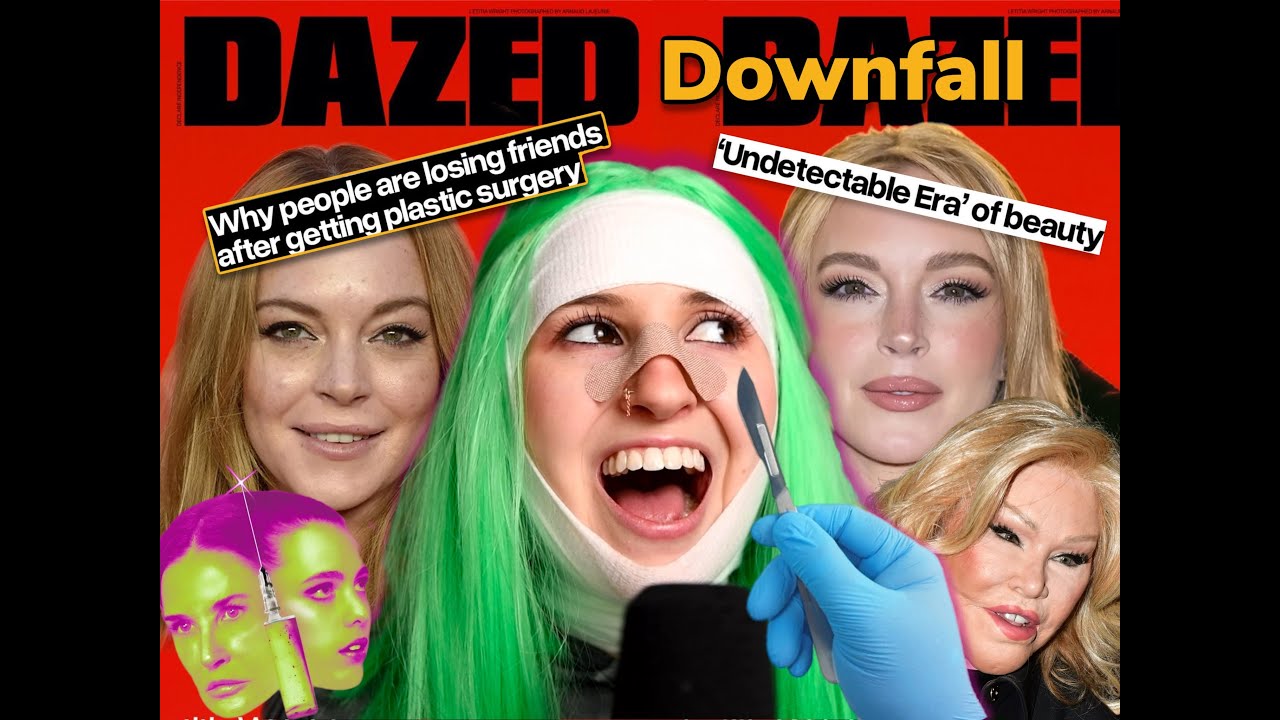 the DAZED situation: Glorifying Extreme Plastic Surgery