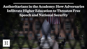 Authoritarians in the Academy: How Adversaries Infiltrate Higher Education