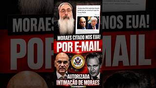 🚨 JUSTIÇA DOS EUA AUTORIZA INTIMAÇÃO DE MORAES!