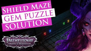 Shield Maze Gem Puzzle Solution | Pathfinder Wrath of the Righteous Let