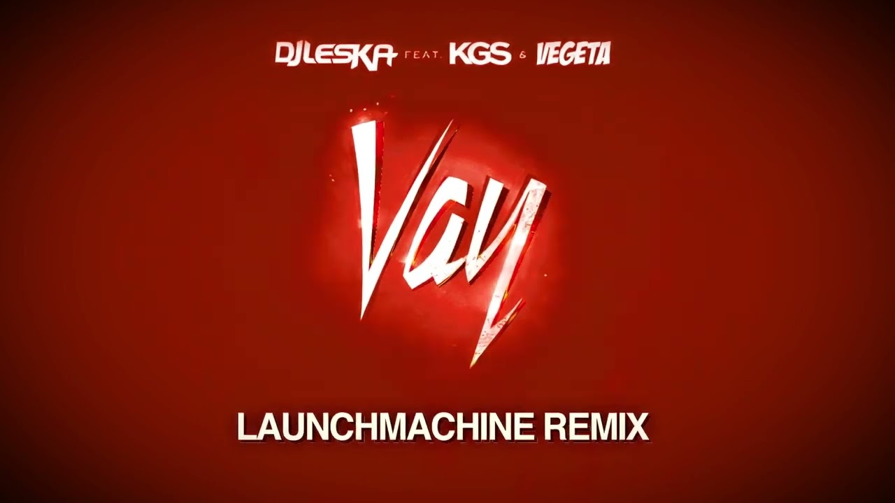 Vegedream  Dj Leska   Vay Launchmachine Afro Remix VOLUME 1