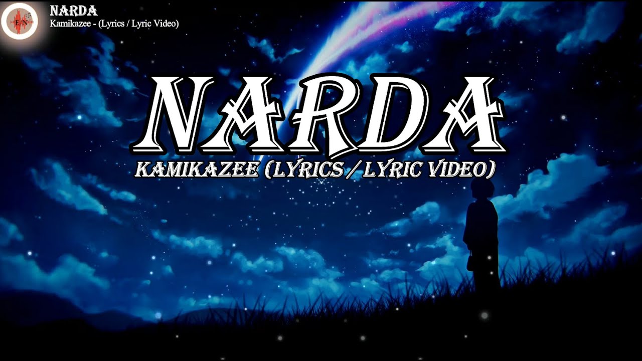 NARDA - KAMIKAZEE (LYRICS/ LYRICS VIDEO) - YouTube