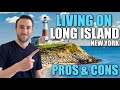 Pros and Cons of Living on Long Island