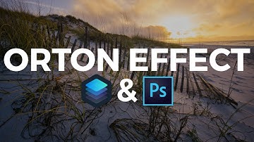 How to CREATE DREAMY Landscape Photography With the ORTON EFFECT
