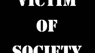 Victim Of Society - Bloodthirsty