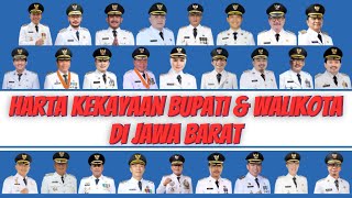 HARTA KEKAYAAN BUPATI DAN WALIKOTA DI JAWA BARAT PERIODE 2025-2030