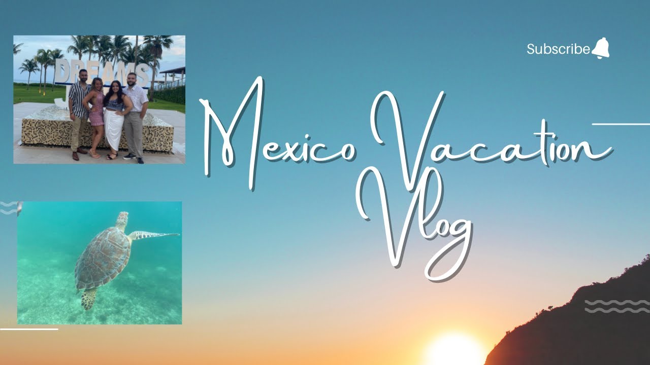 Mexico Vacation Vlog- Staying at the Dreams Jade Resort!