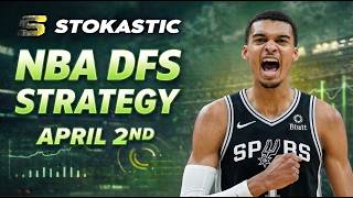 NBA DFS Strategy Thursday 4/2/26 | DraftKings &amp; FanDuel NBA Lineup Picks