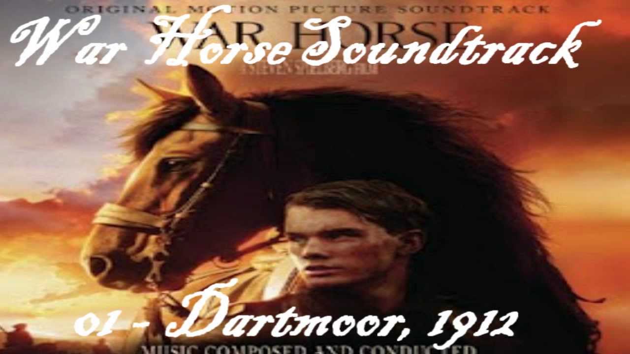 War Horse Soundtrack 01 Dartmoor, 1912 (John Williams) YouTube