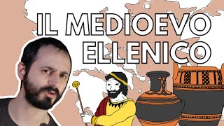 Il MEDIOEVO ELLENICO - dal crollo miceneo alla rinascita della scrittura - STORIA FACILE