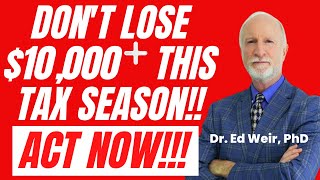 FORMER GOVERNMENT INSIDER: MILLIONS$$ LOST EVERY YEAR! ARE YOU ONE OF THEM? 2024 TAX SEASON by Dr. Ed Weir, PhD, Former Social Security Manager 1,800 views 1 month ago 7 minutes, 46 seconds