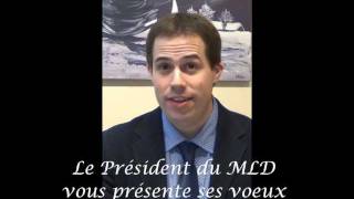 Le Président du MLD vous présente ses voeux pour 2012