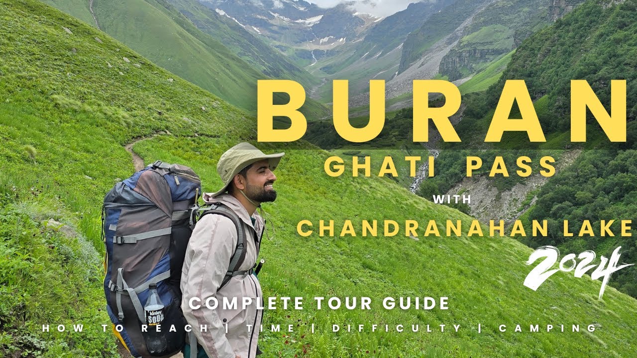 Buran Ghati Pass | 3 Days | 42km | Alpine Hiking | Most difficult pass in Himalayas | Himachal