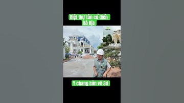 thi công mẫu biệt thự tân cổ điển 3 tầng Bà rịa #biệtthựtâncổđiển #bietthu #thicongbietthubaria