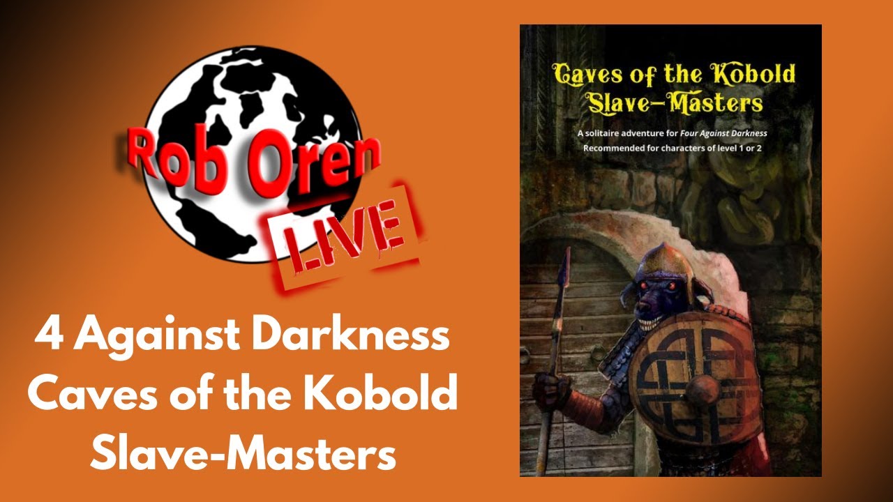 Four Against Darkness : Caves of The Kobold Slave-Masters : Demons ...