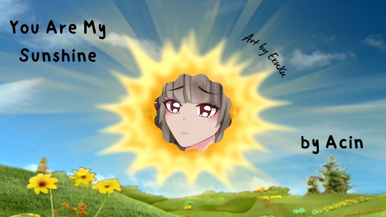 You Are My Sunshine [Vilitera ID Vtuber] YouTube