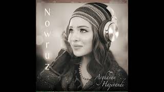 نوروز - ارغوان حاجیوندی Nowruz - Arghavan Hajivandi Official Audio Nowruz