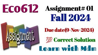 Eco612 assignment 1 solution fall 2024 | Eco612 assignment 1 solution | learn with Mdm |