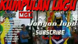 Kumpulan lagu burok MGM