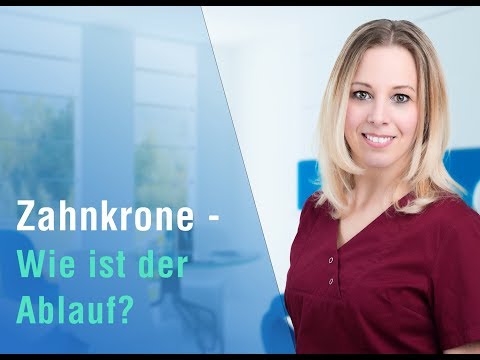 ➜Zahnkrone - Wie ist der Ablauf?