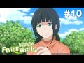 飛翔的魔女 第10話【與做菜不合與蜜蜂不合】｜Muse木棉花 動畫 線上看