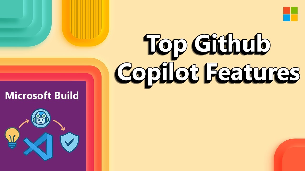 Microsoft Build 2025, Top GitHub Copilot features you missed in Visual ...