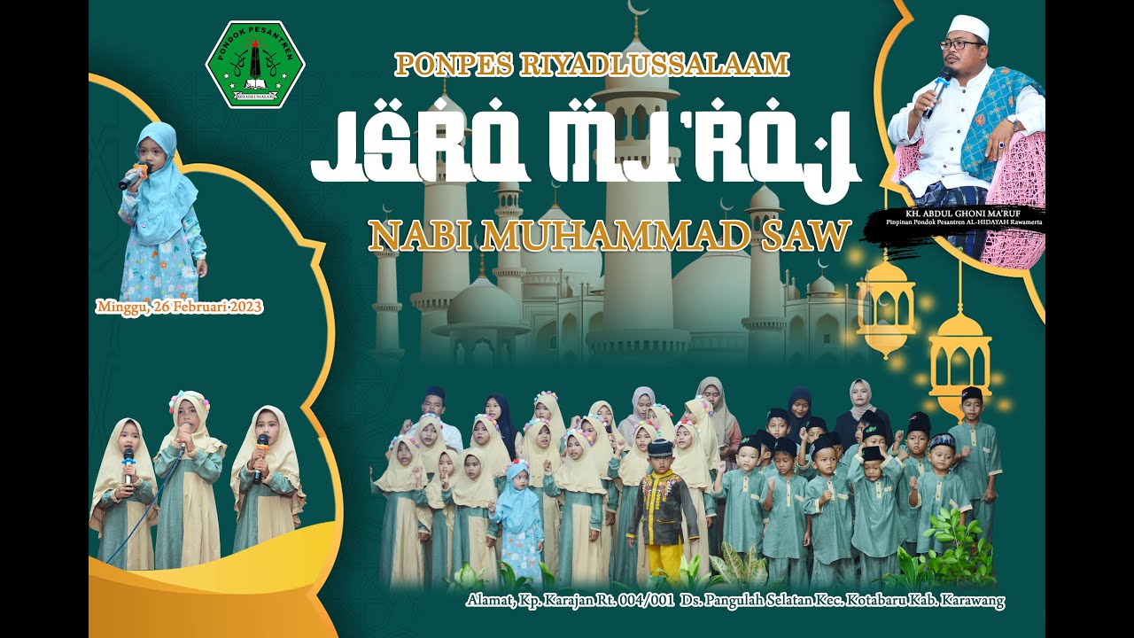 Ceramah KH. ABDUL GHONI MA'RUF dalam rangka isro mi'raj nabi muhamad ( ponpes riadlussalaam )