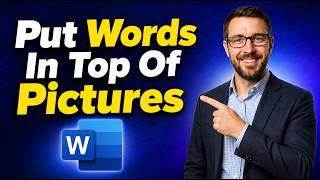 How To Put Words In Top Of Pictures Using Microsoft Word Microsoft Word & Excel [2026 Guide] screenshot 1