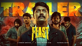 Feast - Official Trailer | Karthikesh Rm | Jerry Mathew | Vaishaal Rajha