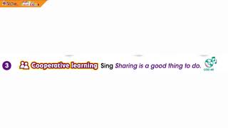Unit 5 - Lesson 5: Cooperative learning Sing: Sharing is a good thing to do | GIVE ME FIVE - LEVEL 2