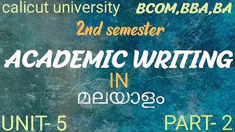 ACADAMIC WRITING/UNIT 5/vocabulary/part 2/in malayalam/2nd semester/bcom,bba,ba/calicut university