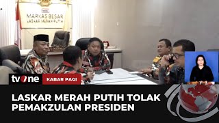 Organisasi Laskar Merah Putih Tolak Pemakzulan Presiden | Kabar Pagi tvOne