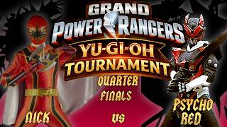 Nick vs Psycho Red | Grand Power Rangers Yu-Gi-Oh Tournament | Quarterfinals