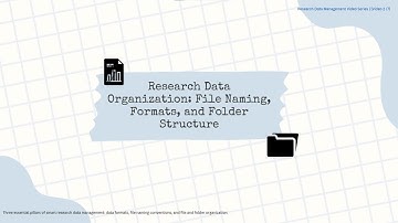 2. Research Data Organization